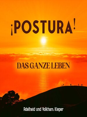 cover image of ¡Postura! Das ganze Leben